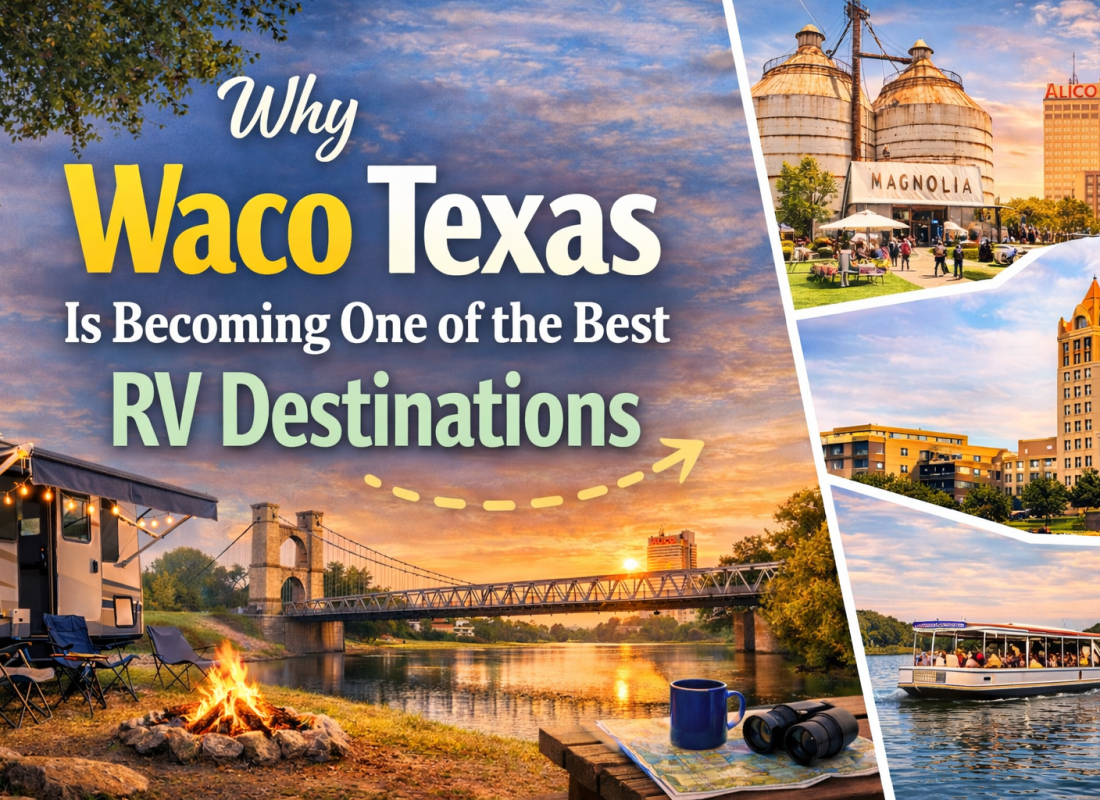 Why Waco Texas Is Becoming One of the Best RV Destinations 4